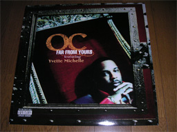 O.C. Feat. Yvette Michele - Far From Yours