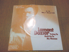 Lamont Dozier - Trying To Hold On To My Woman 