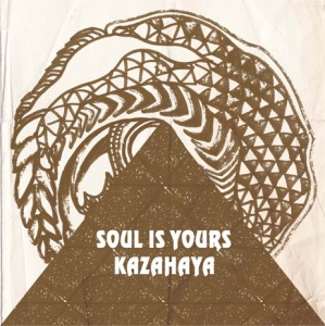 KAZAHAYA - SOUL IS YOURS